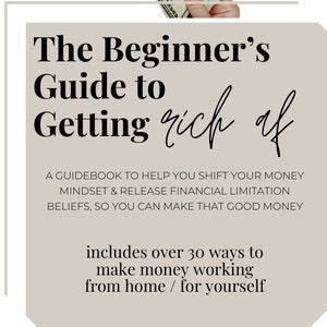 The Beginner&#39;s Guide to Getting Rich AF eBook