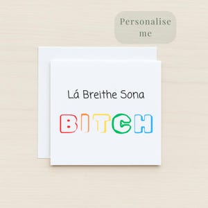 Funny Irish Birthday Card, Rude Irish Language Card For Birthdays, Card For Best Friend, Lá Breithe Sona Gaeilge Birthday Card