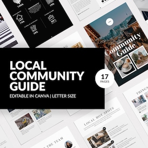 May include: A black and white image of a local community guide with the text "Local Community Guide" and "17 Pages" on the cover. The guide is editable in Canva and includes a letter size option.