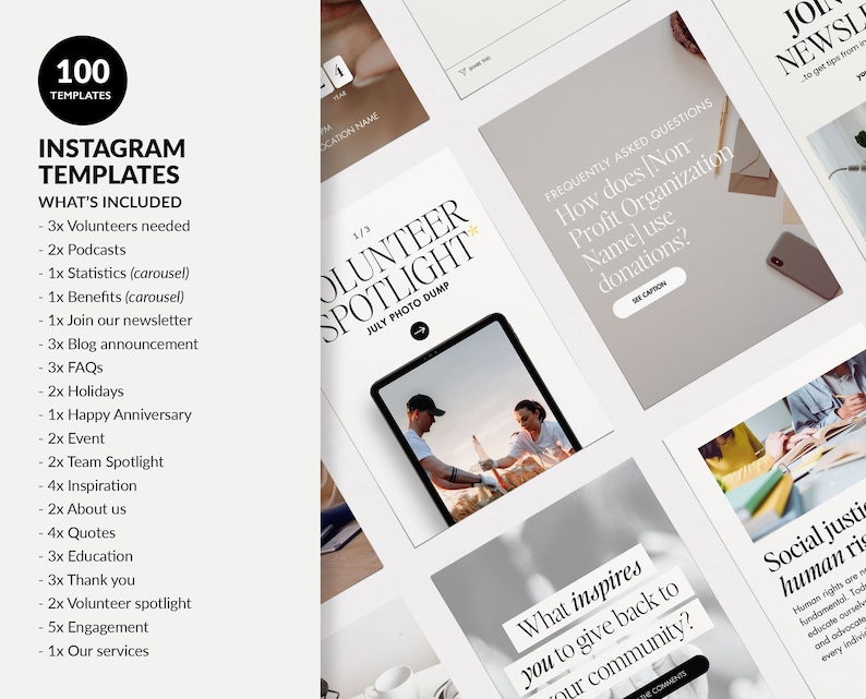 May include: A collection of 100 Instagram templates featuring various layouts for social media posts. The text includes headings like Volunteer Spotlight, Frequently Asked Questions, and What inspires you to give back to your community.