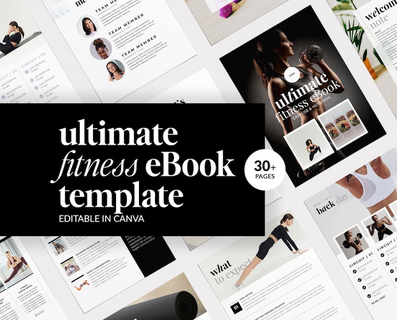 May include: A black and white graphic with the text "ultimate fitness eBook template" and "30+ pages" in white text. The graphic is overlaid on a collage of images showing a fitness eBook template with images of people exercising and healthy food.