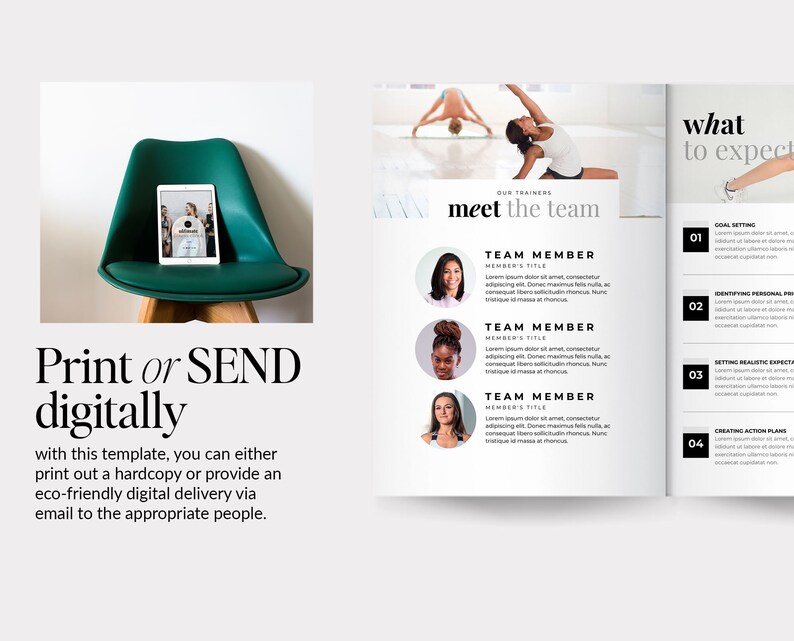 May include: A green chair with a tablet on it showing a group of people. The text "Print or SEND digitally" is below the chair. The text "with this template, you can either print out a hardcopy or provide an eco-friendly digital delivery via email to the appropriate people." is below the text. The right side of the image shows a page from a book with the text "OUR TRAINERS meet the team" and "what to expect". The page has a list of four steps with numbers and titles: "GOAL SETTING", "IDENTIFYING PERSONAL PRIORITIES", "SETTING REALISTIC EXPECTATIONS", and "CREATING ACTION PLANS".