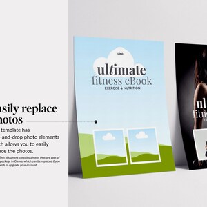 May include: A blue and green digital download template for an ebook about fitness and nutrition. The template features the text "ultimate fitness eBook" and has two placeholders for photos. The text "Easily replace photos" is also included.