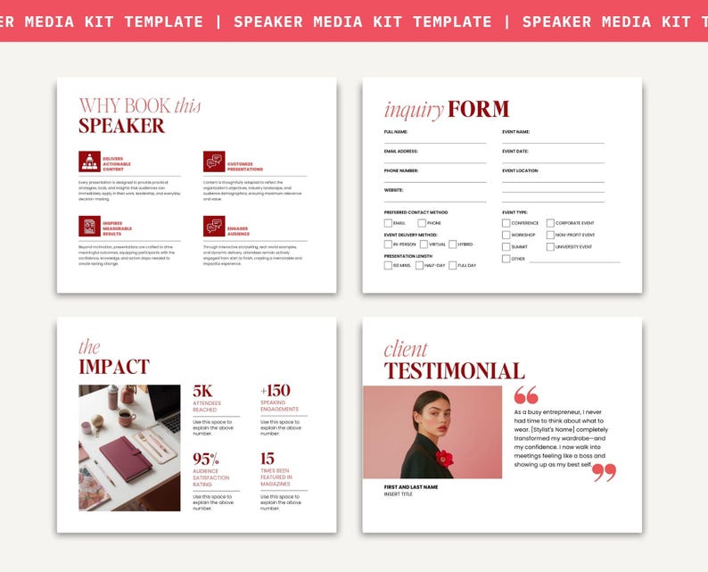 May include: A speaker media kit template featuring four white pages with dark red text and accents. Sections include Why Book This Speaker, an inquiry form, The Impact with statistics, and a client testimonial page with a placeholder photo.