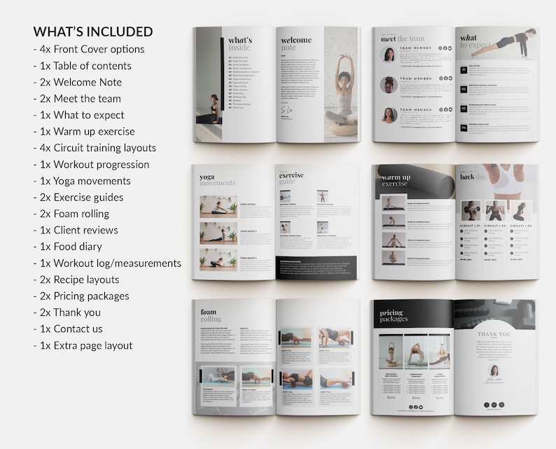May include: A black and white digital fitness guide with a list of what's included. The guide includes sections on yoga, exercise, warm-up, back, foam rolling, pricing packages, and a thank you page.