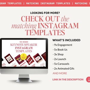 May include: A computer monitor displays a digital advertisement for Keynote Speaker Instagram Templates. The text reads LOOKING FOR MORE? CHECK OUT the matching INSTAGRAM TEMPLATES. A list of included items is provided, and a link in the description.