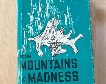 At the Mountains of Madness and Other Novels, by H.P. Lovecraft, edited by August Derleth
