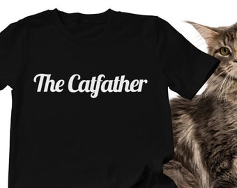 The Catfather T-Shirt - Cat Dad - Gift For Him - Funny Gift For Guys - Cult Classics - The Godfather