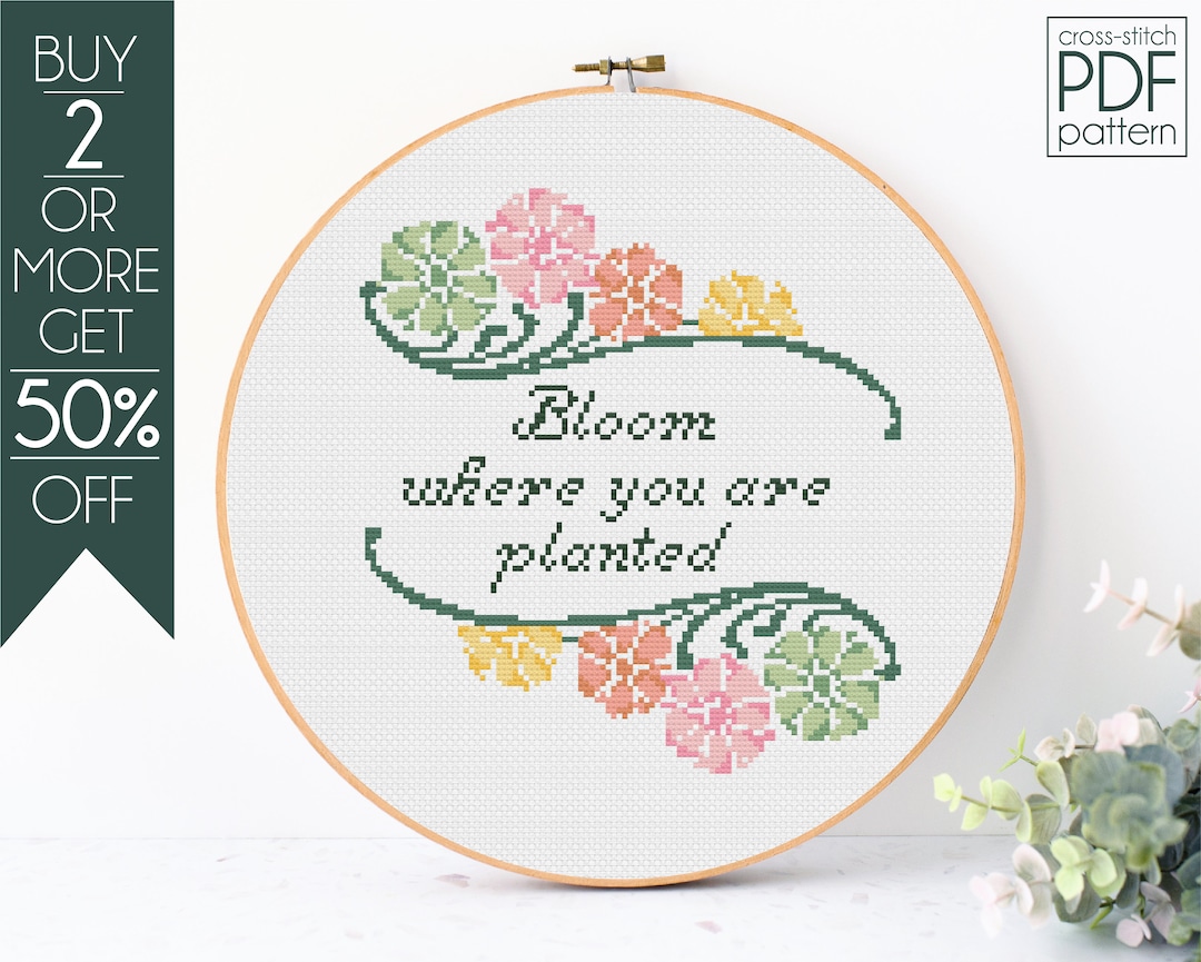 Floral Quote Cross Stitch Pattern PDF, Flower Embroidery Pattern ...