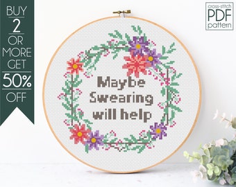 Sarcastic Cross Stitch Pattern PDF, Floral Wreath Embroidery Pattern, Modern Cross Stitch, Swear Cross Stitch PDF,Funny Cross Stitch,Flowers
