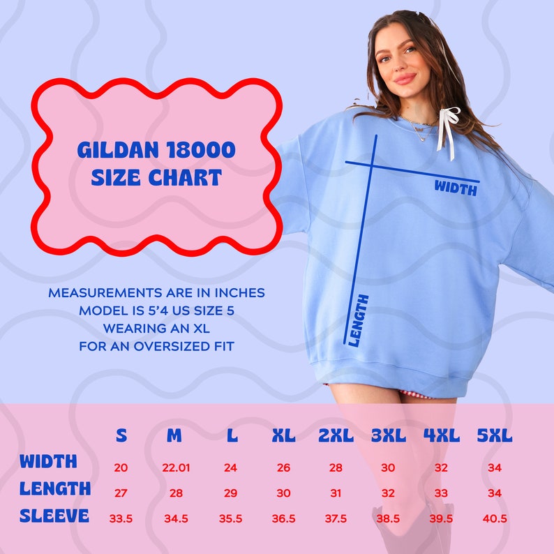 May include: Size chart for Gildan 18000 sweatshirts, showing measurements in inches for width, length, and sleeve length for sizes S through 5XL. The model is wearing a size XL for an oversized fit.
