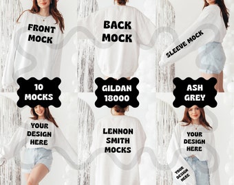 May include: A set of 10 white sweatshirts with the text "FRONT MOCK", "BACK MOCK", "SLEEVE MOCK", "10 MOCKS", "GILDAN 18000", "LENNON SMITH MOCKS", "ASH GREY", "YOUR DESIGN HERE" printed on them. The sweatshirts are shown on models wearing them.