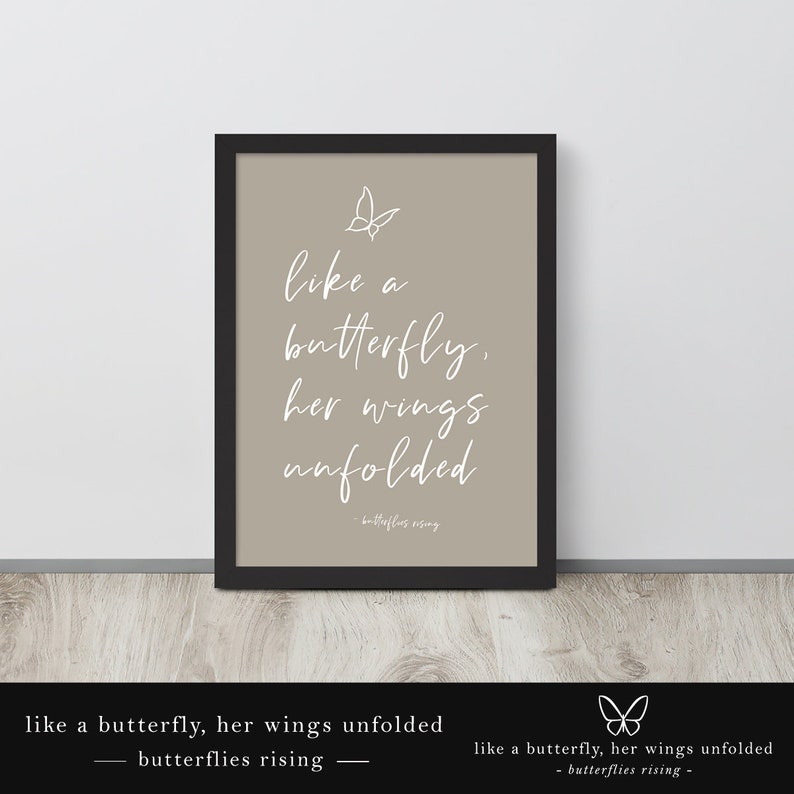 Like a Butterfly, Her Wings Unfolded - Butterflies Rising Quote - Taupe ...