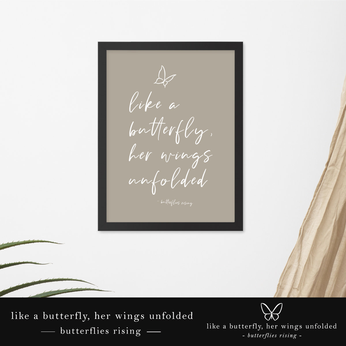 Like a Butterfly, Her Wings Unfolded - Butterflies Rising Quote - Taupe ...