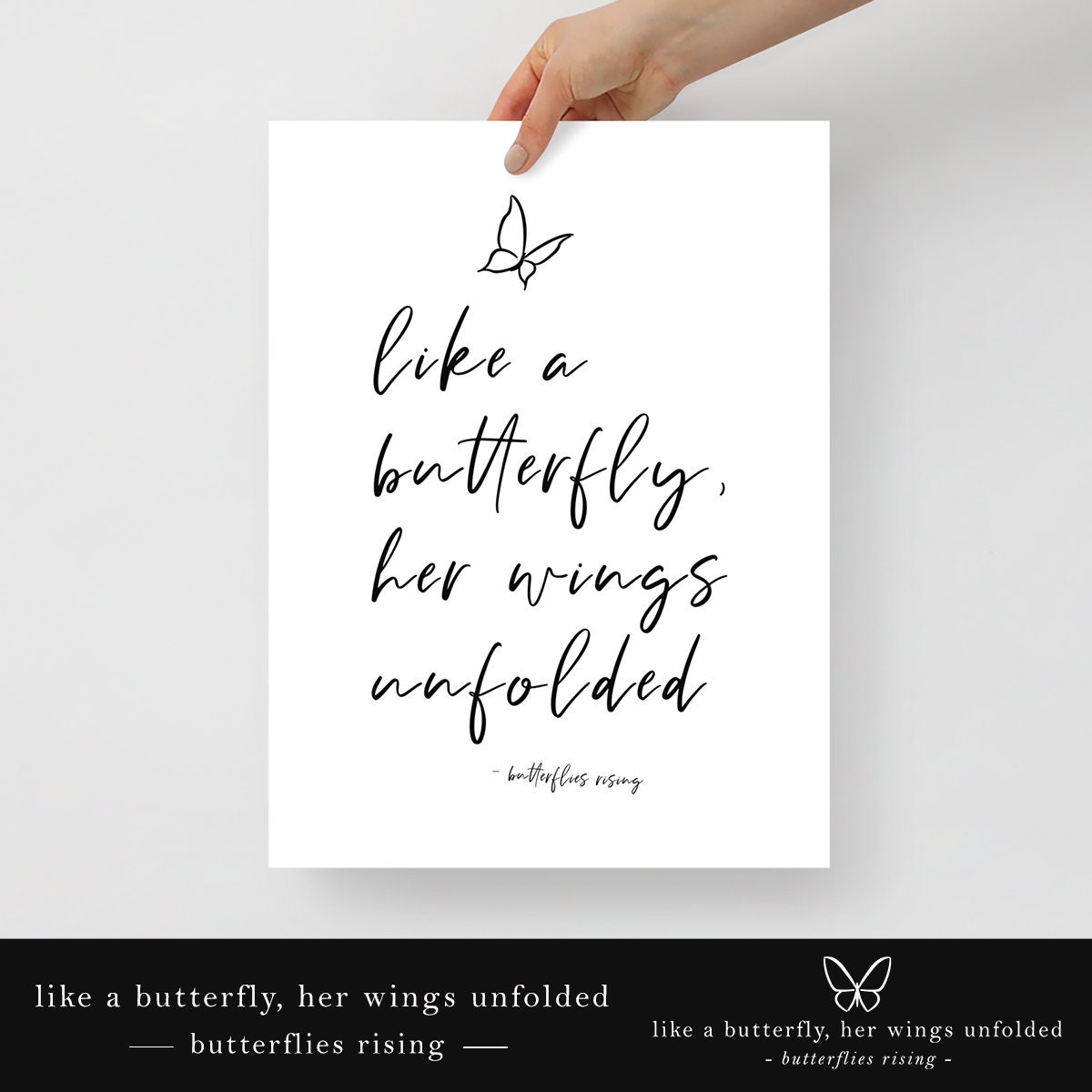 Like a Butterfly, Her Wings Unfolded - Butterflies Rising Quote - Black ...