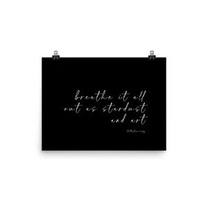 breathe it all out as stardust and art - butterflies rising quote - 16 x 12 poster print ©