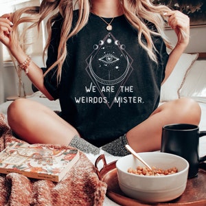 We are the weirdos mister Shirt, The Craft Shirt, witches shirt, halloween party shirt, Halloween shirt for women, Halloween movie shirt