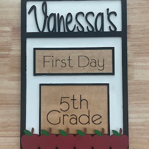 Interchangeable First/Last day School Sign - Digital File
