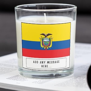 Ecuador Personalised Candle | Flag of Ecuador | Ecuadorian Flag | Custom Message Ecuadorian Candle Gift | Ecuador Home Décor | Candle Gift