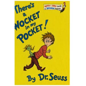 Dr. Seuss, There’s A Wocket In My Pocket - Hardcover-Bilderbuch (1998)