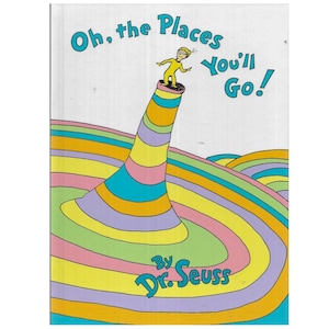Dr. Seuss, oh die Orte, an die Du gehen wirst!  – Gebundenes Bilderbuch (1990)