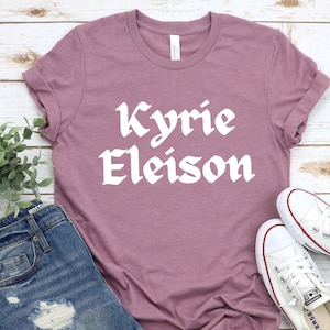 Kyrie Eleison, Lord have mercy Tee, Latin Mass, Catholic T-shirt, Orthodox T-shirt, Greek T-shirt, Christian Tee