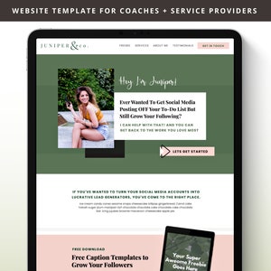 May include: A website template for coaches and service providers with a green background and a picture of a woman sitting on a bench. The text "Hey I'm Juniper!" is at the top of the page. The text "Ever Wanted To Get Social Media Posting OFF Your To-Do List But Still Grow Your Following?" is below the picture. The text "I can help with that! And you can get back to the work you love most." is below that. The text "Lets Get Started" is in a pink button below that. The text "If you've wanted to turn your social media accounts into lucrative lead generators, you've come to the right place." is below that. The text "Free Caption Templates to Grow Your Followers" is in a pink box with a white border. The text "Your Super Awesome Freebie Goes Here" is in a pink box with a white border.