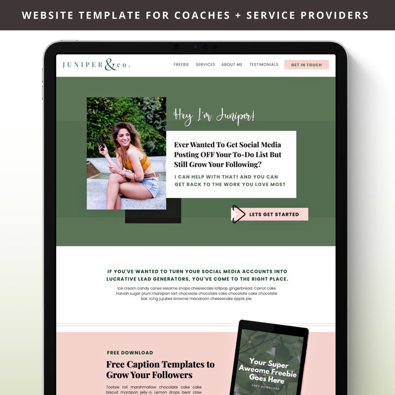 May include: A website template for coaches and service providers with a green background and a picture of a woman sitting on a bench. The text "Hey I'm Juniper!" is at the top of the page. The text "Ever Wanted To Get Social Media Posting OFF Your To-Do List But Still Grow Your Following?" is below the picture. The text "I can help with that! And you can get back to the work you love most." is below that. The text "Lets Get Started" is in a pink button below that. The text "If you've wanted to turn your social media accounts into lucrative lead generators, you've come to the right place." is below that. The text "Free Caption Templates to Grow Your Followers" is in a pink box with a white border. The text "Your Super Awesome Freebie Goes Here" is in a pink box with a white border.