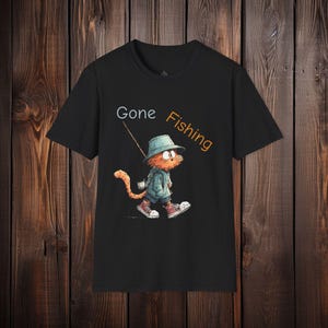 Gone Fishing Cat T-Shirt: Funny Gift for Cat Lovers