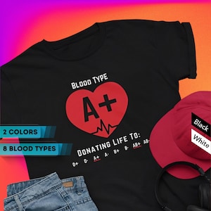 Type A Positive T-Shirt | Donor Transfusion Shirt | Blood Donation Design | Unisex Tee