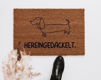 Hereingedackelt, Fußmatte Dackel, Fußmatte Hund, Lustige Fußmatte, Dackel Fußmatte personalisiert