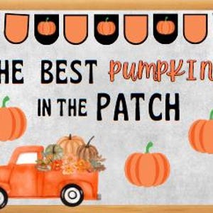 May include: A framed sign with the text "THE BEST PUMPKINS IN THE PATCH." The sign features orange pumpkins, a red truck, and a banner with pumpkin cutouts. The background is a light grey colour.