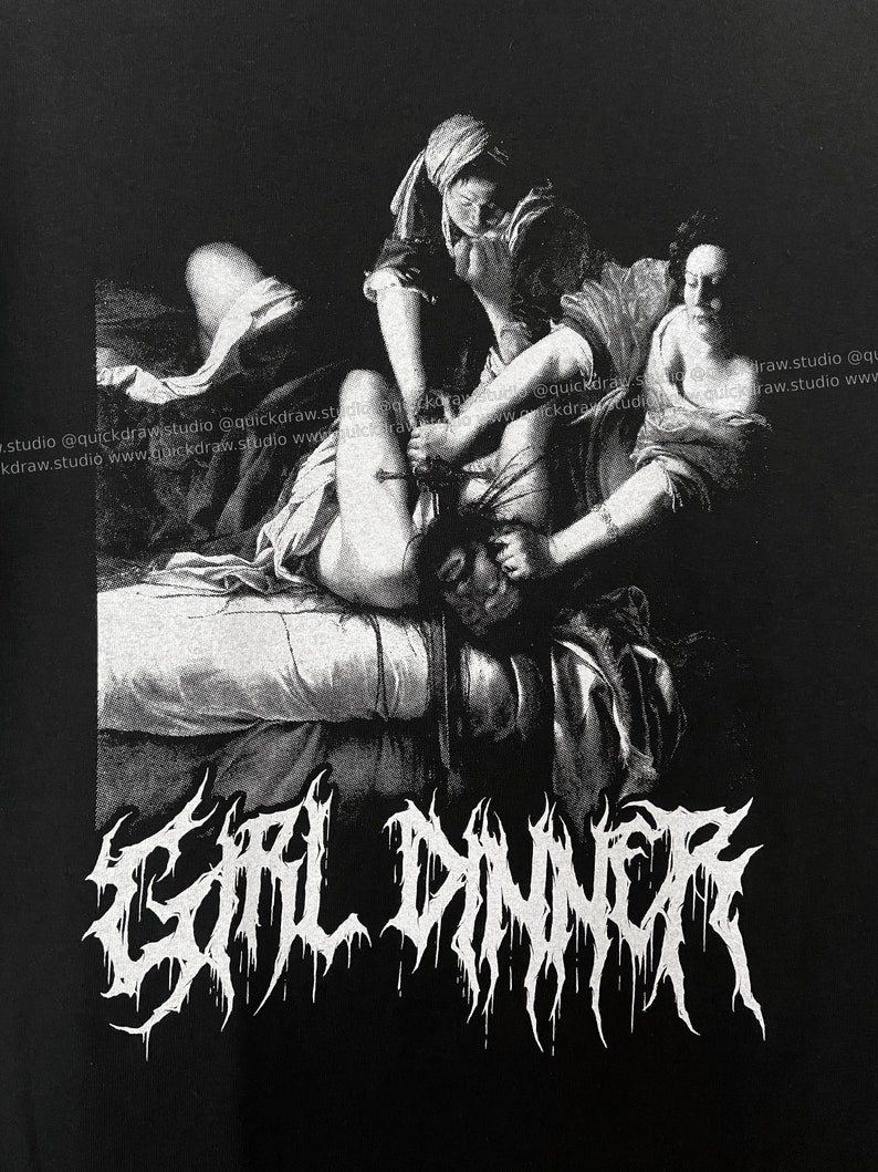 Black Metal Girl Dinner shirt funny feminist baroque art history shirts, Judith Beheading Holofernes by Artemisia Gentileschi image 2