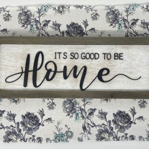 It&#39;s so good to be home, Wooden Wall decor, Kitchen sign, Dining room sign, Farmhouse decor, Rustic wooden decor, Homemade wall decor