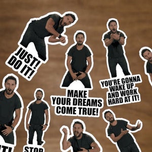 May include: A set of nine motivational stickers featuring a man in various poses with inspirational quotes. The quotes include "Just Do It!" "Make Your Dreams Come True!" "You're Gonna Wake Up And Work Hard At It!" "Yesterday You Said Tomorrow" "Do It!" "Stop Giving Up" "Nothing Is Impossible!" "Don't Let Your Dreams Be Dreams".