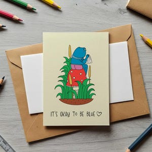 Blauwe kaart van It's Ok to Be: kaart voor rouwbetuiging, wenskaart emotionele steun, aanmoedigingskaart voor vriend, opbeurende kaart voor geestelijke gezondheid