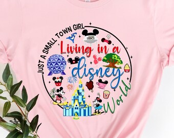 Just A Small Town Girl Shirt,  Living In a Disney World Shirt, Disneyland Mickey and Minnie, Magical Kingdom Shirt, Disney Castle Shirt