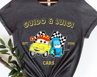 Guido and Luigi Est 2006 Cars Shirt, Cars Luigi Shirt, Cars Land Shirt, Cars Characters, Disney Cars Tee, Cars Movie Shirt, Guido Piston Cup
