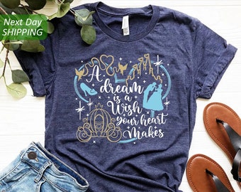 Disney Princess Shirt, A Dream Is A Wish Your Heart Makes, Disney Shirt, Mickey Ear Shirt, Disney Family Shirt, Disneyland Shirt