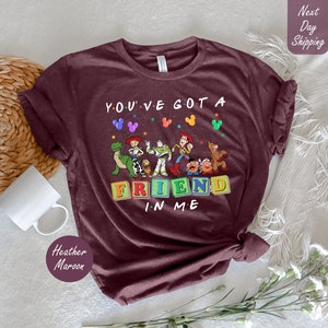 You&#39;ve Got A Friend In Me, Toy Story Shirt, Toy Story, Disney World Shirt, Disney Family Shirt, Toy Story Family Shirt, Toy Story Tee Woman