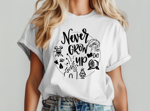 Never Grow Up Shirt, Disney Adult Shirt, Disney Adult Dress, Disney Trip Shirt, Disney Womens Shirt, Disney World Shirt