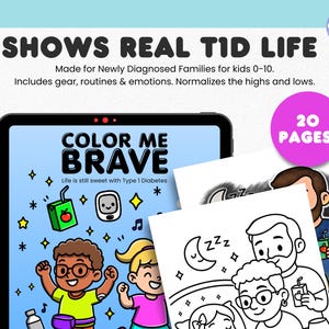 Puede incluir: Un libro para colorear titulado "Color Me Brave" con un fondo azul y estrellas. El libro presenta una ilustraci&oacute;n de dibujos animados de dos ni&ntilde;os con diabetes, uno sosteniendo una caja de jugo y el otro un monitor continuo de glucosa. El texto "Life is still sweet with Type 1 Diabetes" est&aacute; debajo de la ilustraci&oacute;n. La portada del libro est&aacute; en la pantalla de una tableta. El texto "20 PAGES!" est&aacute; en un c&iacute;rculo rosa.