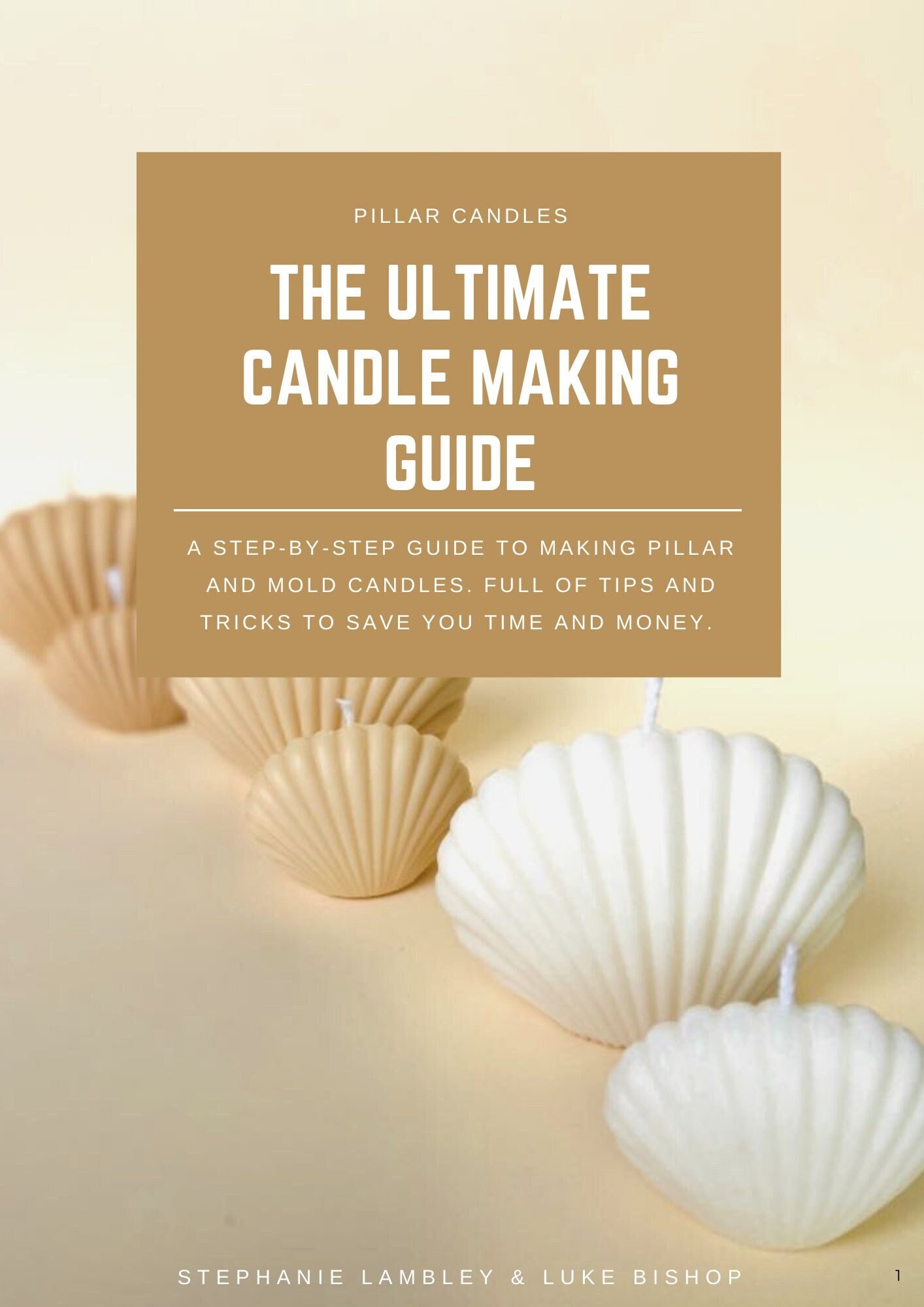 The Ultimate Guide to Making Candles. A Step-by-step Guide to Making ...