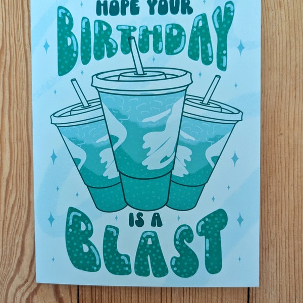 Hope Your Birthday is a Blast - Greeting Card - Cute Baja Blast Taco Bell