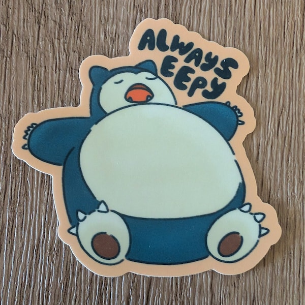 Always Eepy - Snorlax - Vinyl Laminate Sticker
