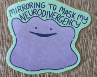Mirroring - Ditto ADHD ASD - Vinyl Laminate Sticker