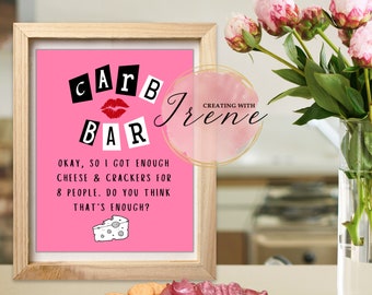Mean Girls Cheese Bar Sign, Mean Girls Charcuterie Board Sign, Mean Girls Party Sign, Carb Bar Sign, Instant Printable Download 8x10