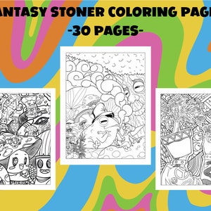 Fantasy Stoner Coloring Pages for Adults, 30 Printable Pages, A Trippy Psychedelic Stoner Coloring Book