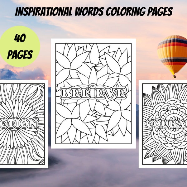 Inspirational Words Coloring Pages - 40 Printable Pages - Adult Coloring Book for Good Vibes