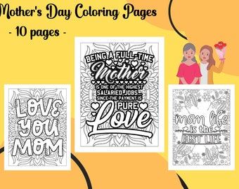 Mother's Day Coloring Pages: Inspirational Quotes, Floral Designs (Digital Download)